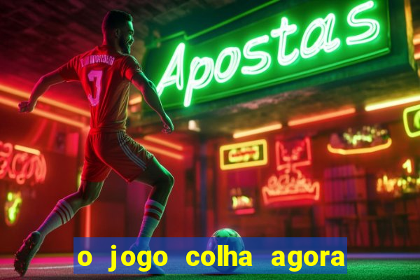 o jogo colha agora paga mesmo